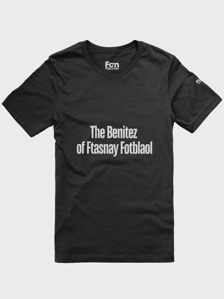 The Benitez of Fantasy Football T-shirt product image (1)