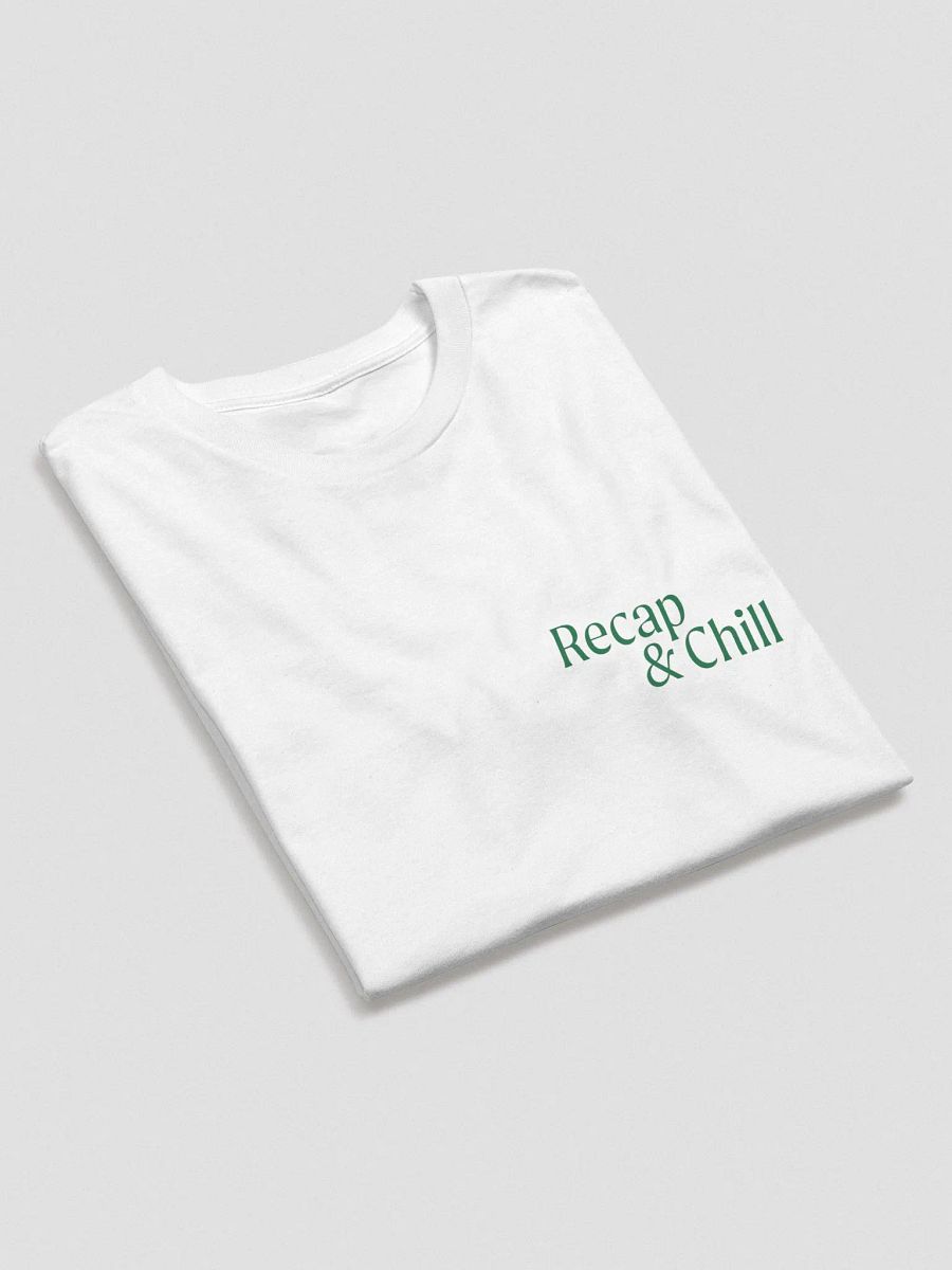 Recap and Chill (White Shirt) product image (4)