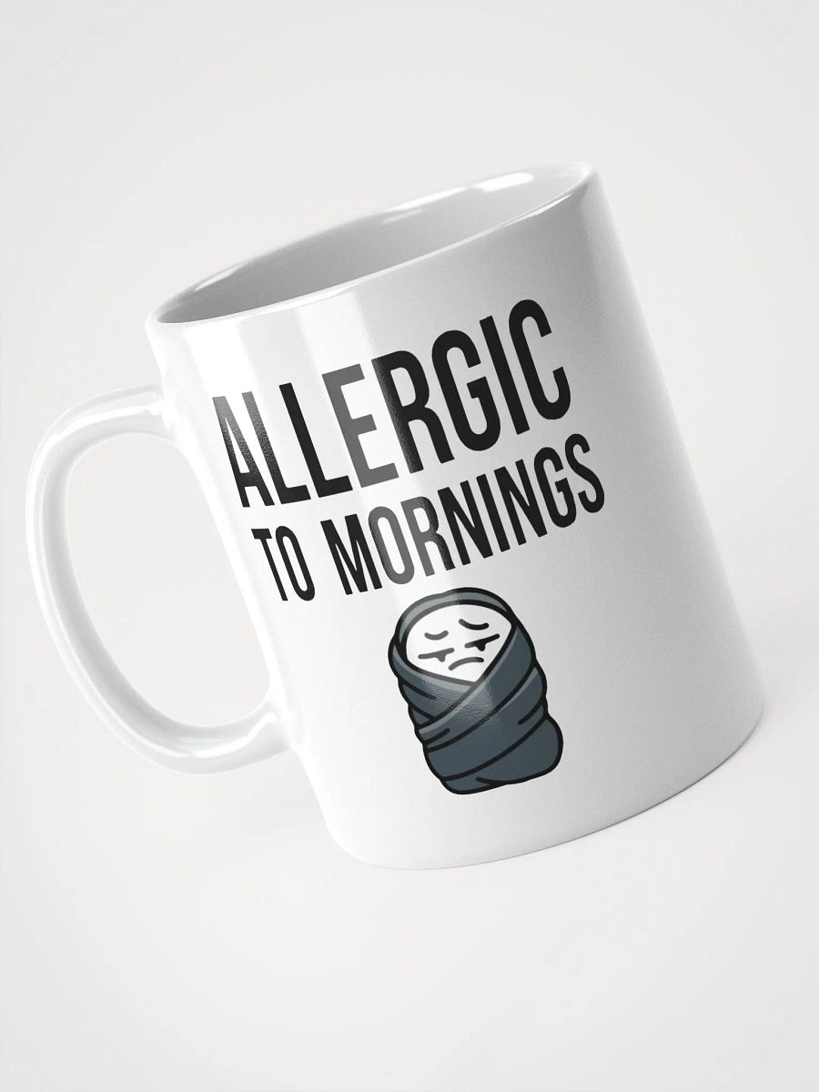 Allergic to Morning Mug product image (3)