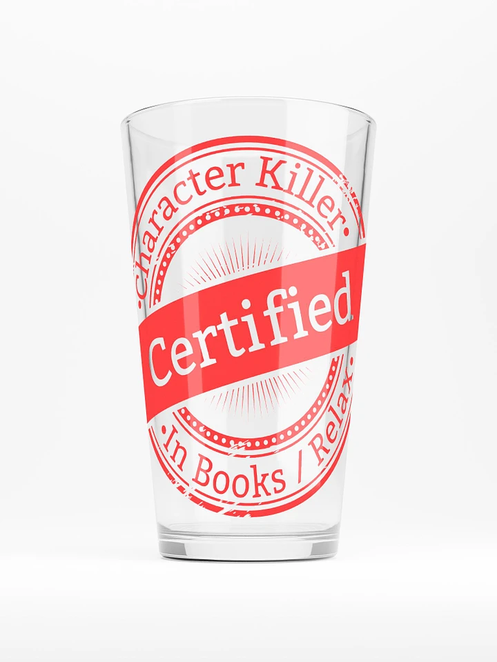Certified Character Killer Shaker Pint Glass product image (1)