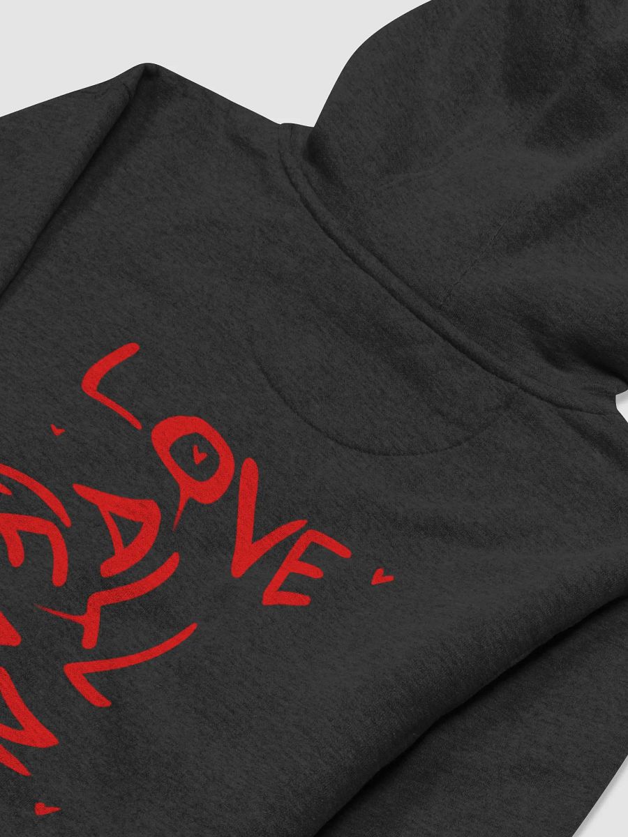 Love All Fear None “Hoodie