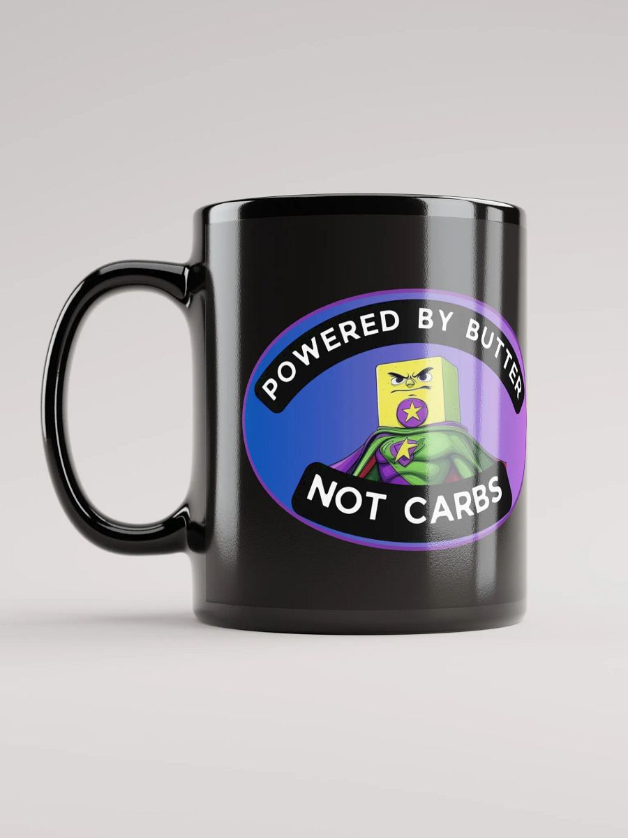 Powered by Butter-Not Carbs T-Shirt Coffee Mug product image (1)