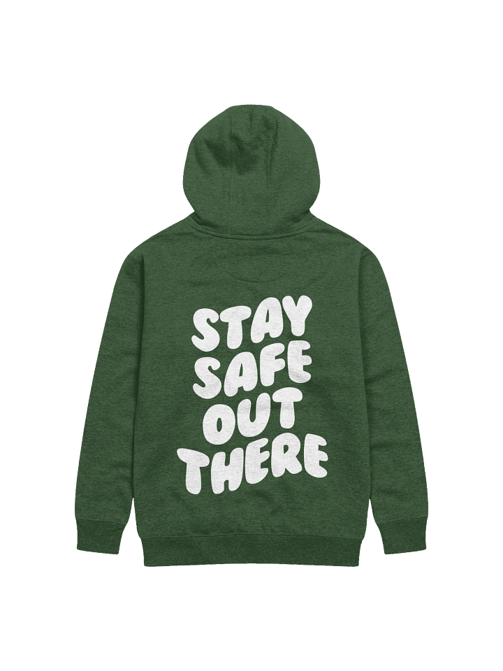 Stay Safe Out There Hoodie product image (2)