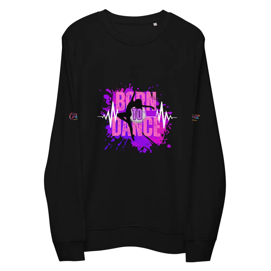BORN TO DANCE Her Silhouette Unisex Organic Sweatshirt product image (5)