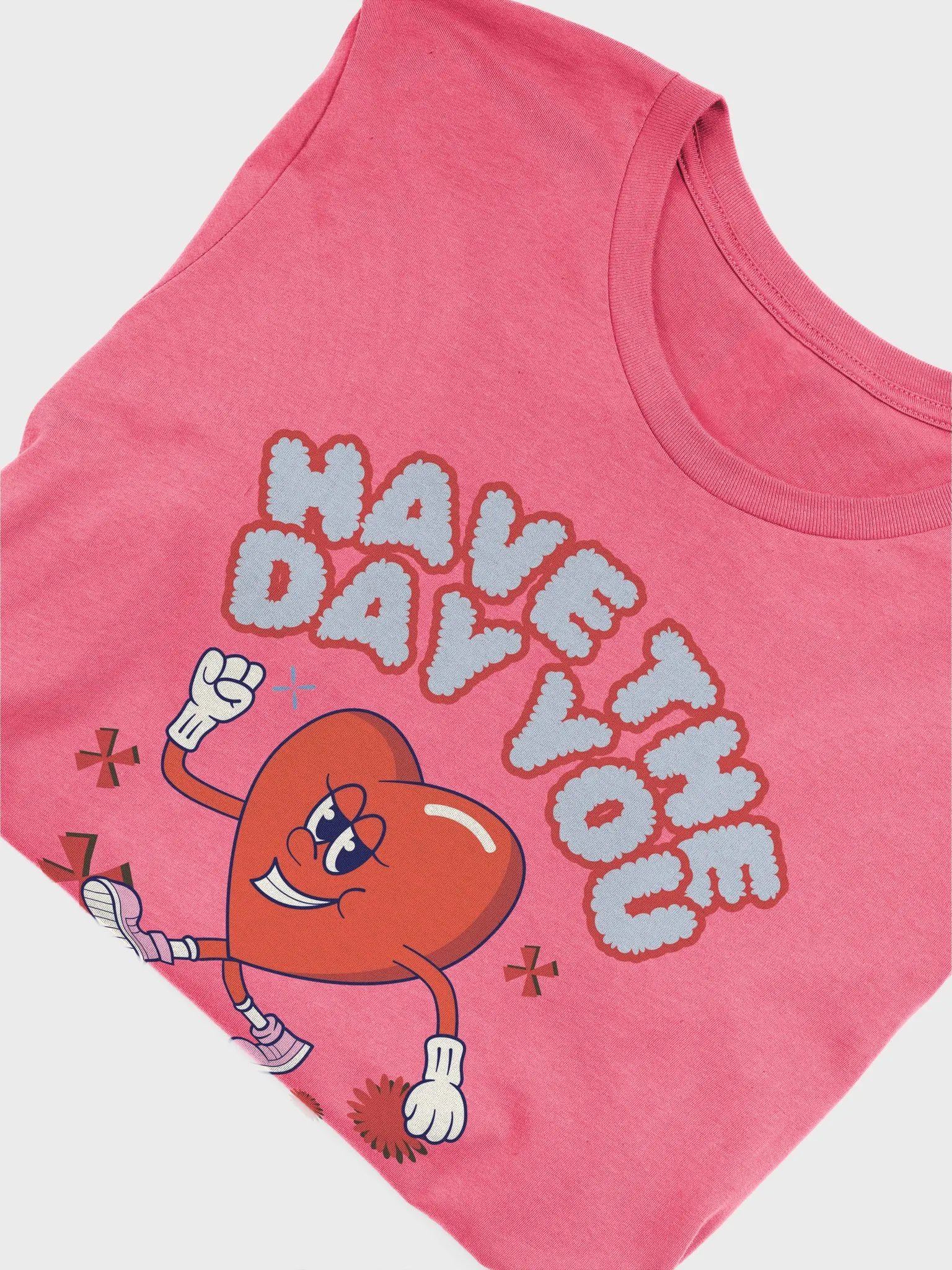 Have The Day You Deserve Tee product image (49)