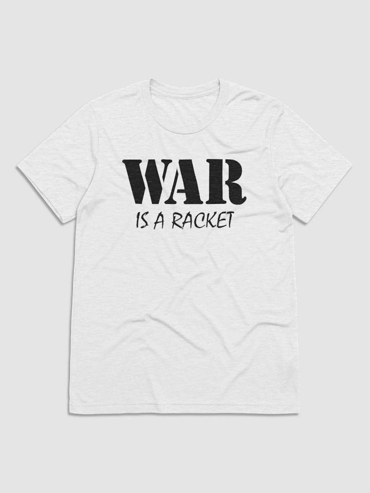 War Is A Racket - Bella+Canvas Triblend Short Sleeve T-Shirt product image (2)