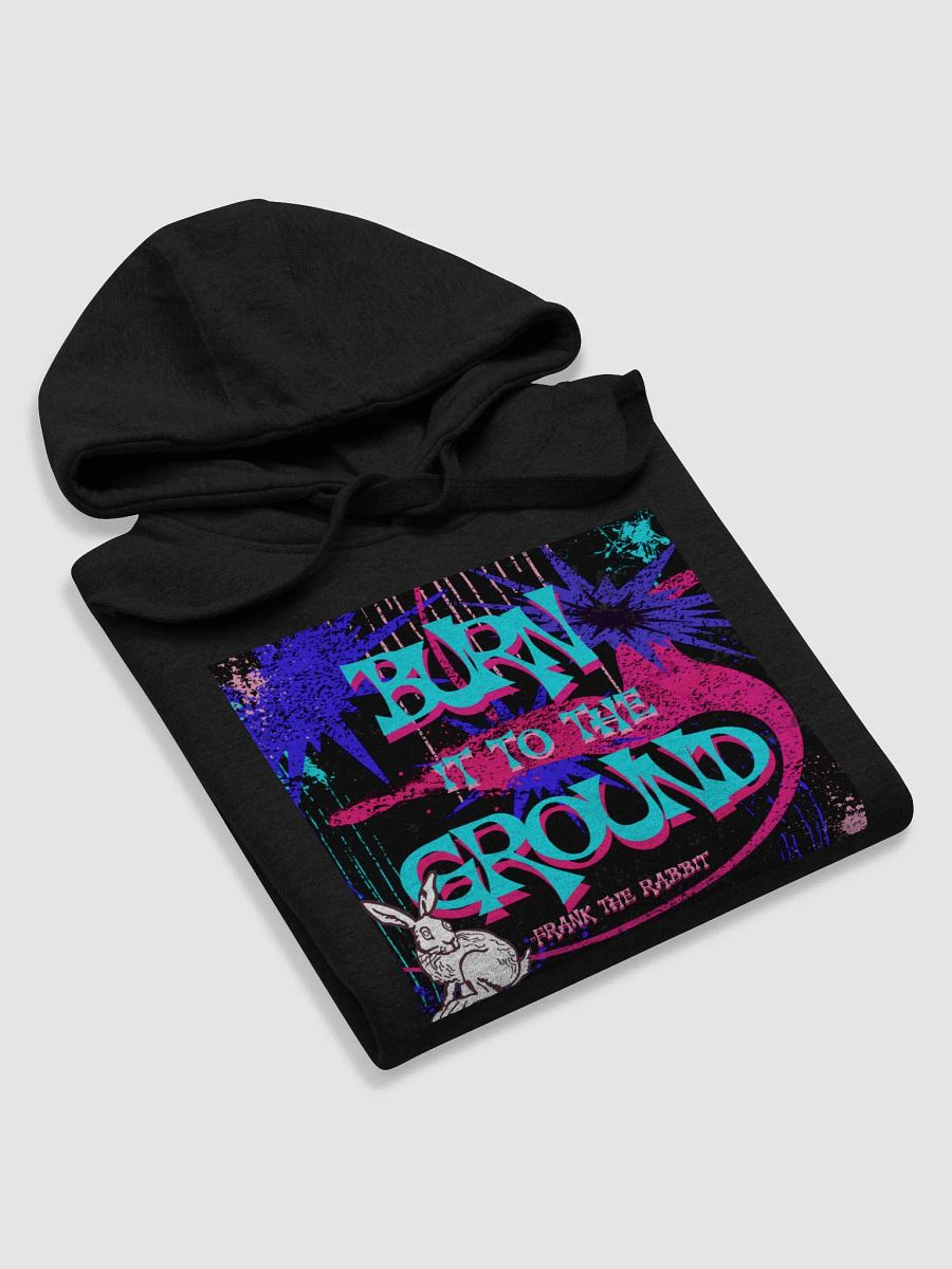 BURN IT TO THE GROUND, Urban Graffiti Unisex Hoodie product image (5)