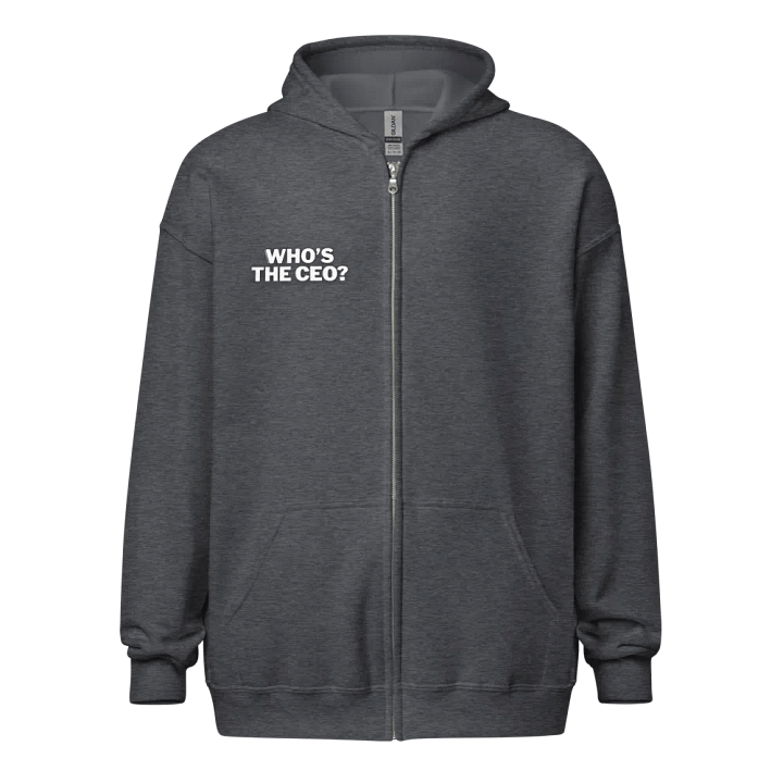 "Who's the CEO?” Zip Hoodie product image (1)