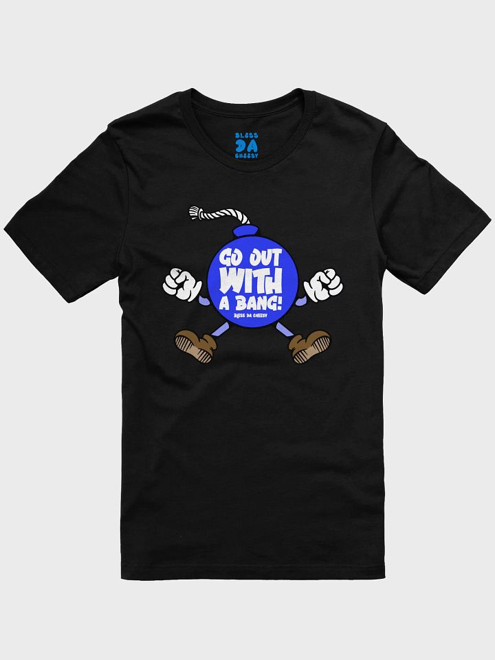 Go Out With A Bang! : Blue Variant product image (1)