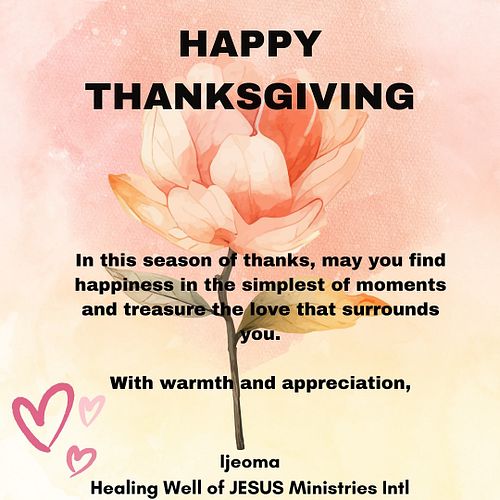 Hello, beloved family in Christ!

Happy Thanksgiving to each and every one of you! I want you to know how deeply I love and a...