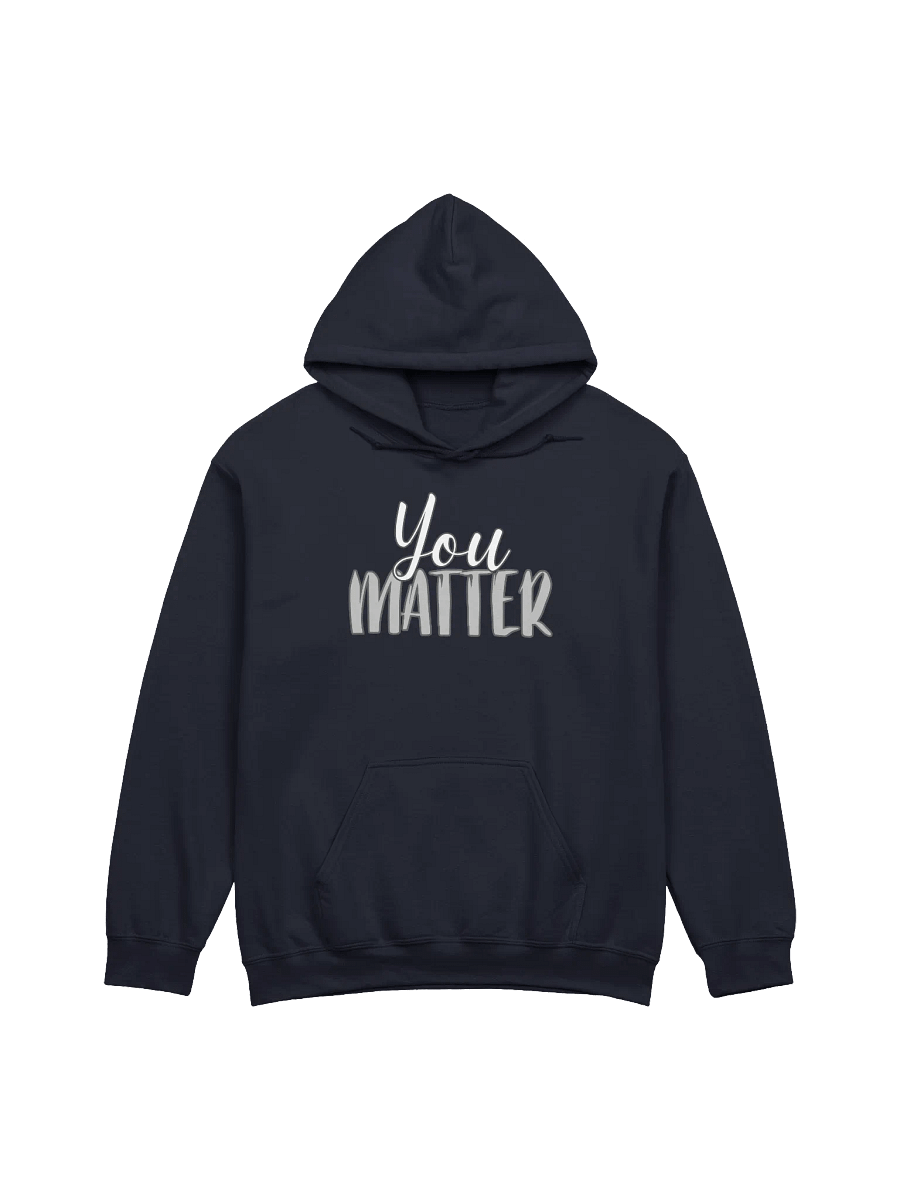 You Matter Hoodie product image (1)