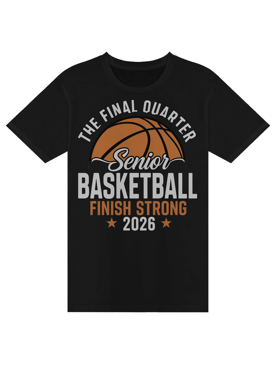 Senior Finish Strong Basketball 2026 T-Shirt product image (9)