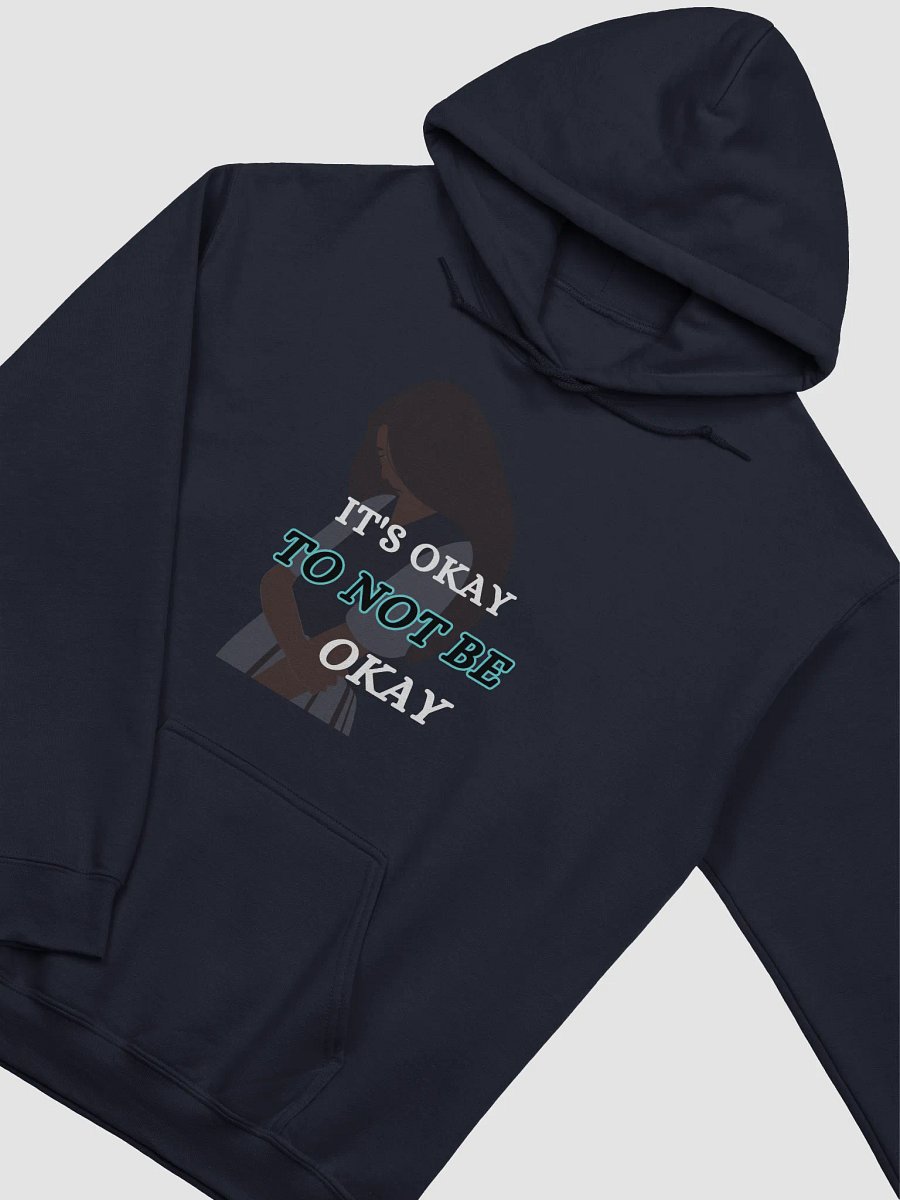 It's Okay to Not Be Okay Hoodie product image (12)