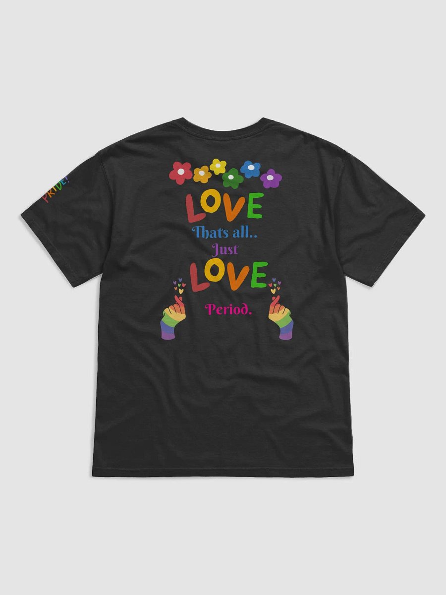 Love That's all Just Love Shirt product image (2)