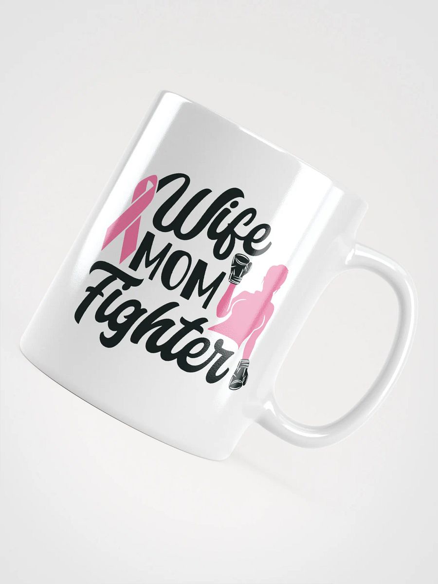 Wife Mom Fight Cancer Mug product image (10)