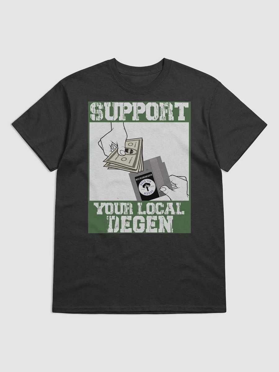 SUPPORT YOUR LOCAL DEGEN (GAMER) product image (1)