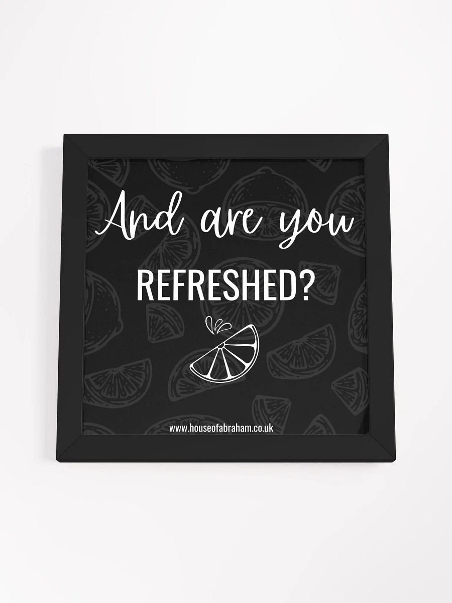 And Are You Refreshed? - Black Framed Wall Art product image (26)