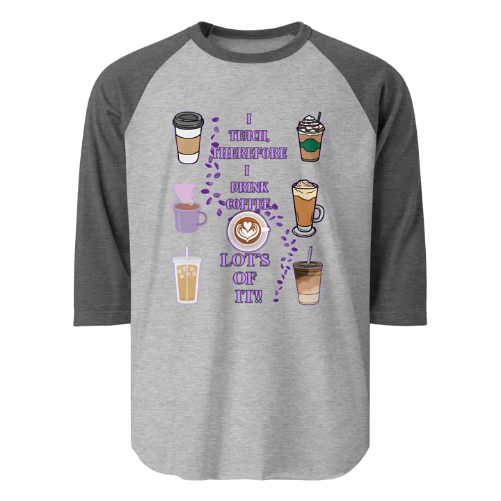 Teacher's Coffee Break raglan Tee product image (1)