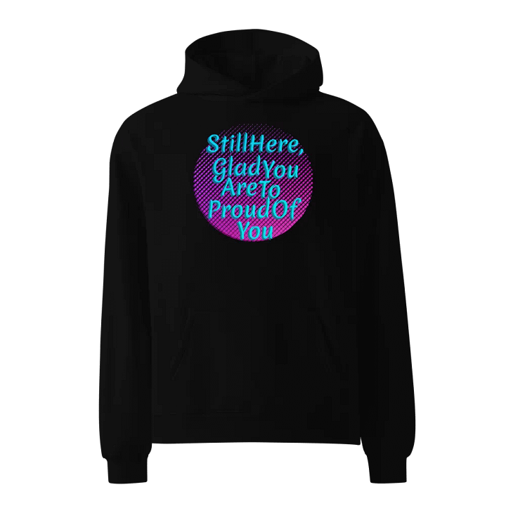 Still here Oversized Hoodie product image (1)