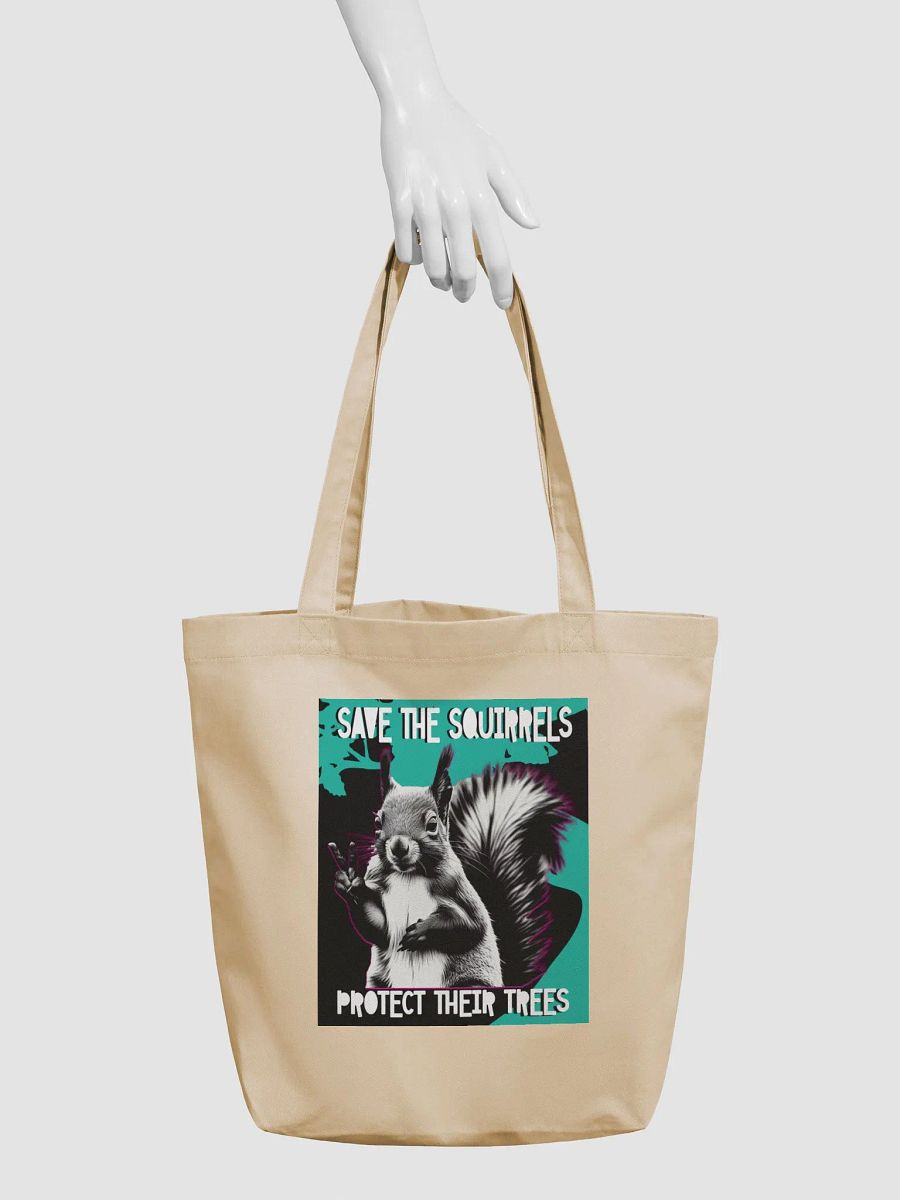 save the squirrels, protect their trees. Eco Tote product image (3)