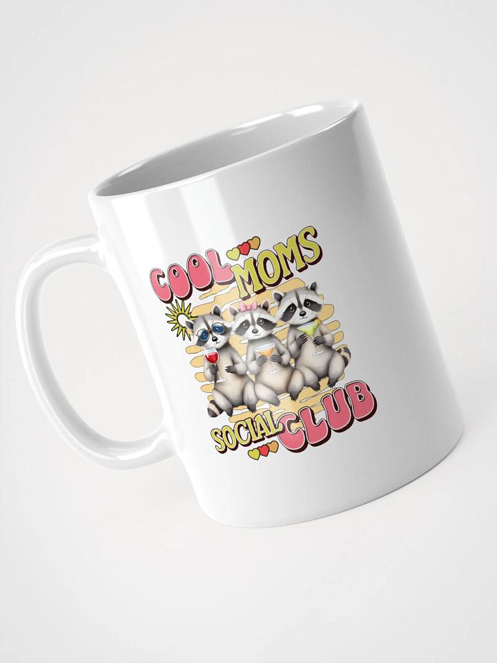 Cool Moms Social Club Raccoon Mug product image (2)