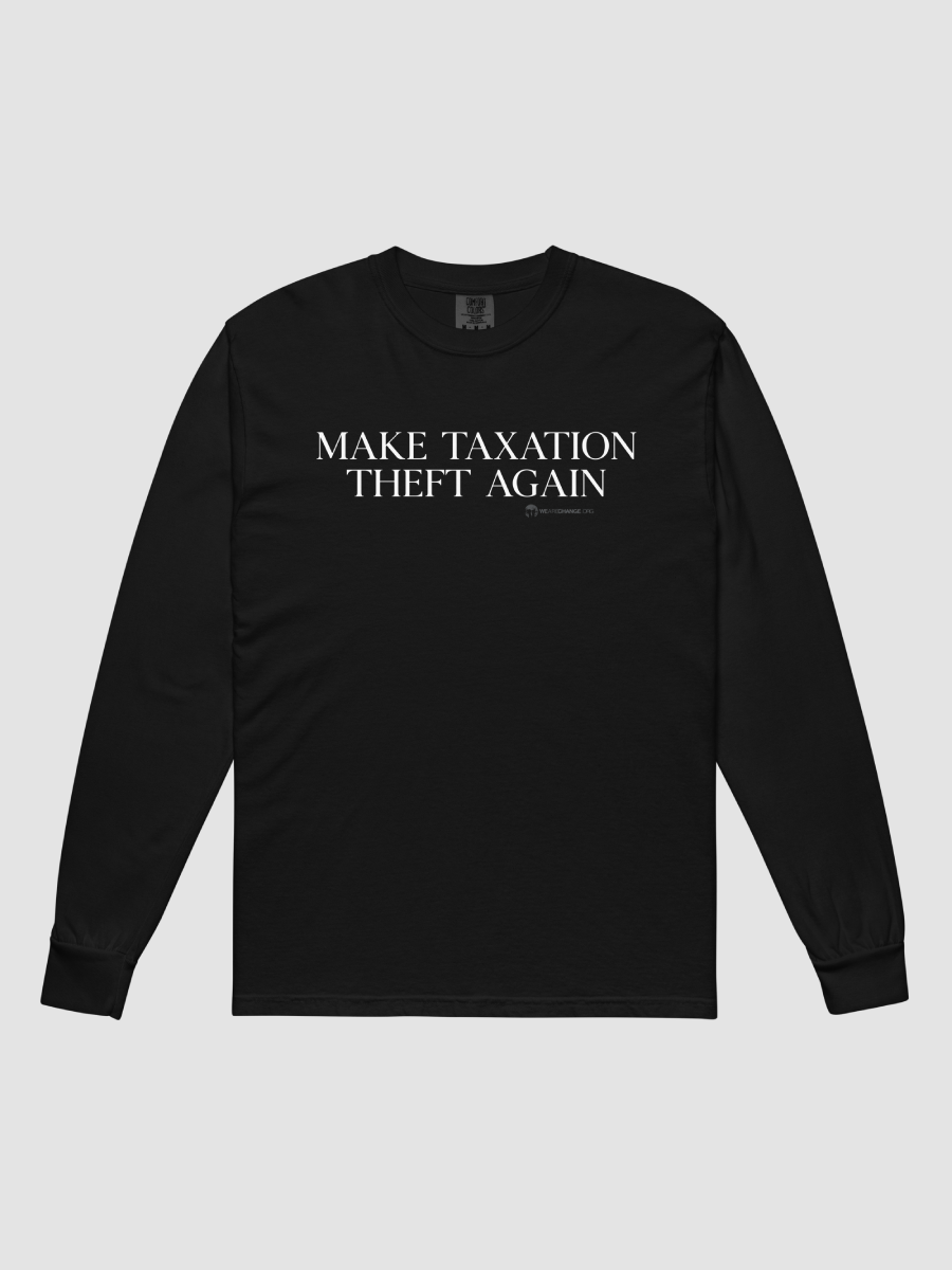 Make Taxation Theft Again product image (3)