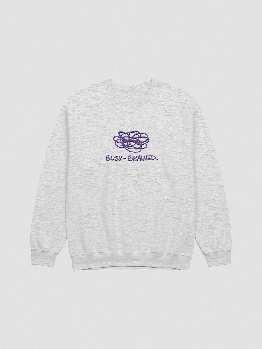 BUSY-BRAINED. (lg. design, purple thread) embroidered crewneck product image (28)