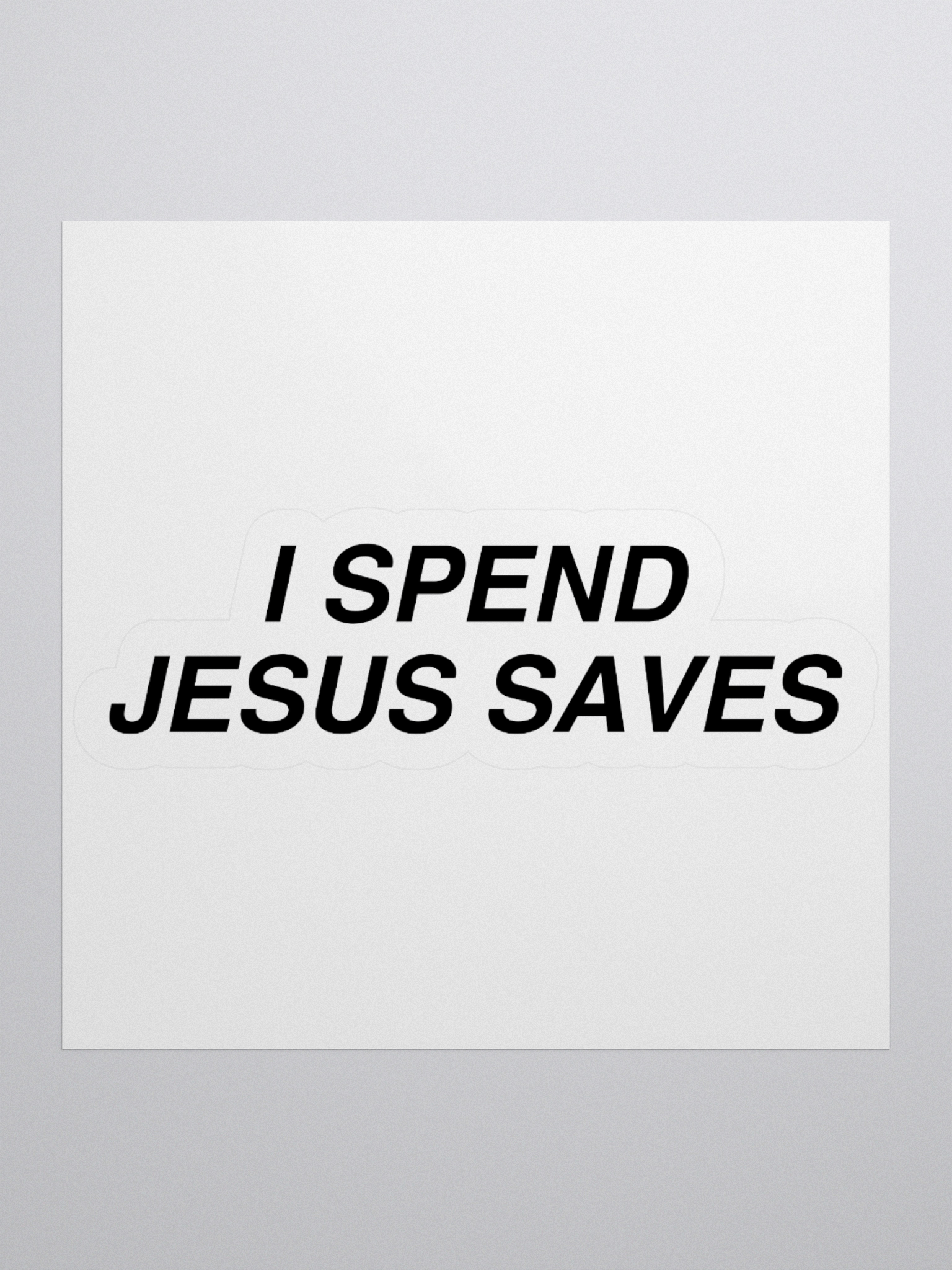 I Spend Jesus Saves Sticker product image (2)