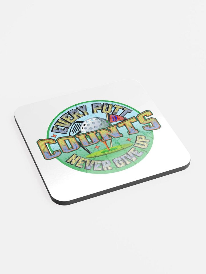 Every Putt Counts Never Give Up Golf Energetic themed Coaster Set product image (2)