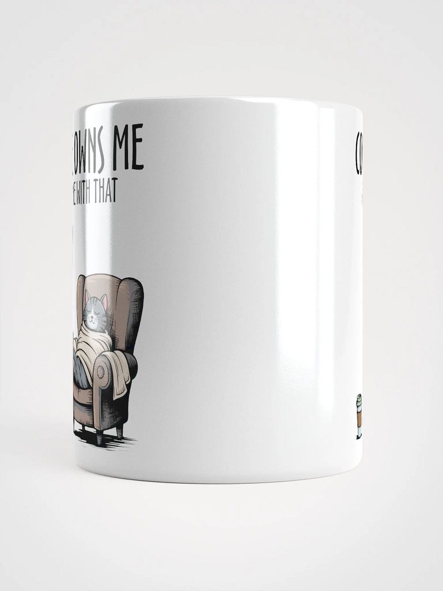 Cozy Cat Coffee Owns Me Mug product image (5)