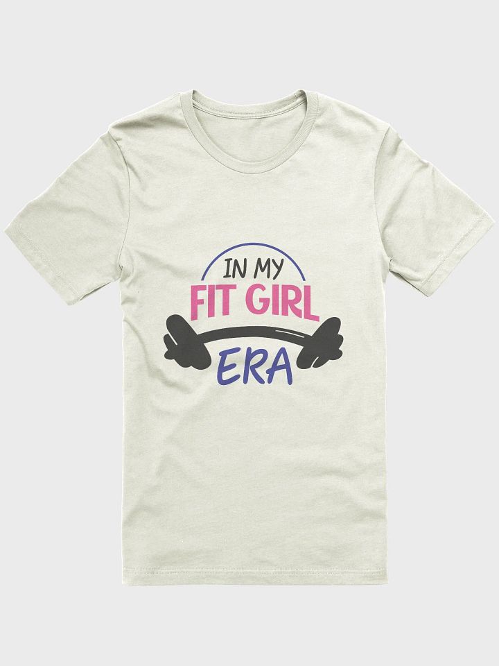 In My Fit Girl Era T-Shirt product image (1)