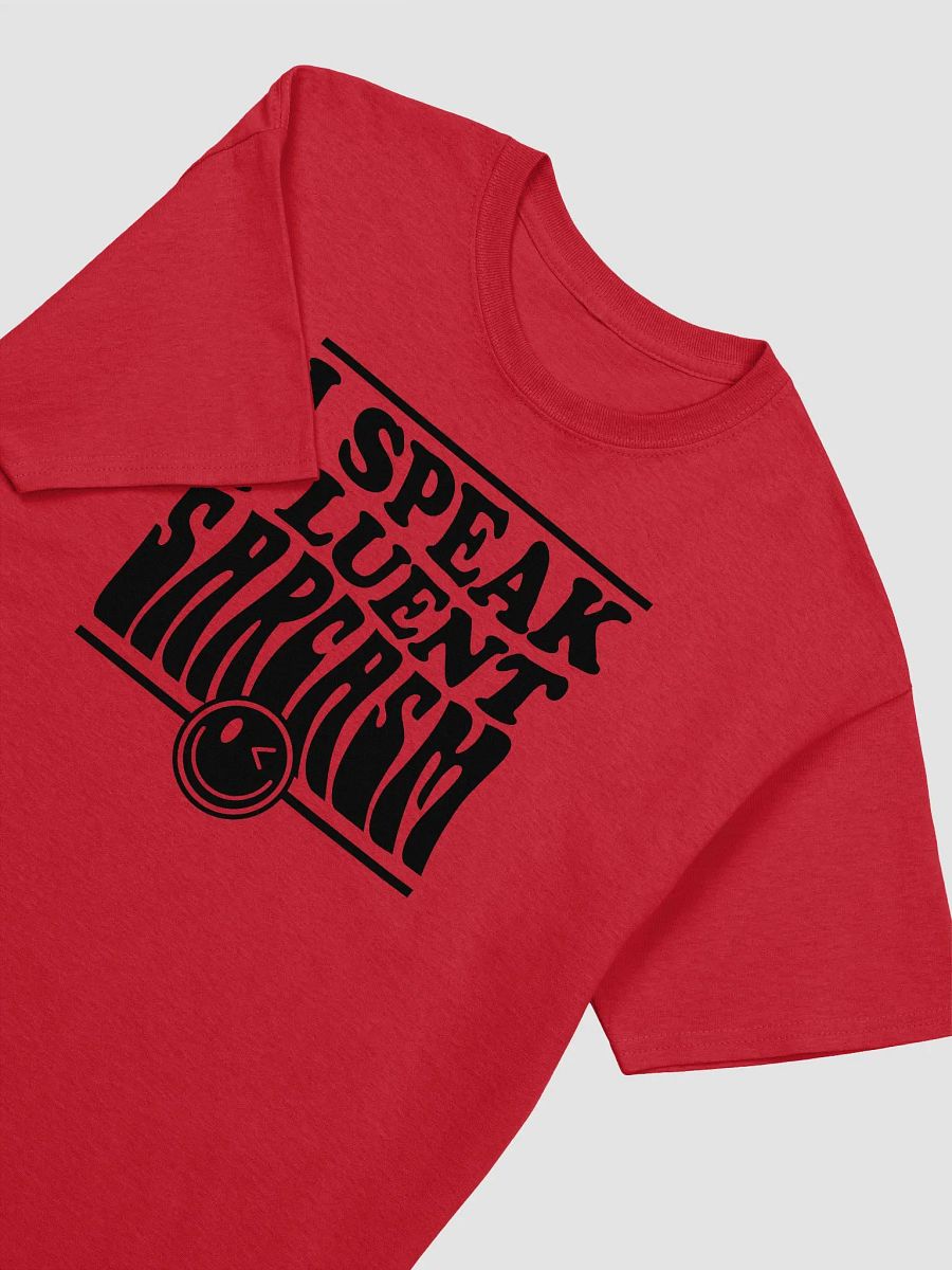 Sarcastically Fluent Tee: Let Your Words Do the Talking! product image (4)