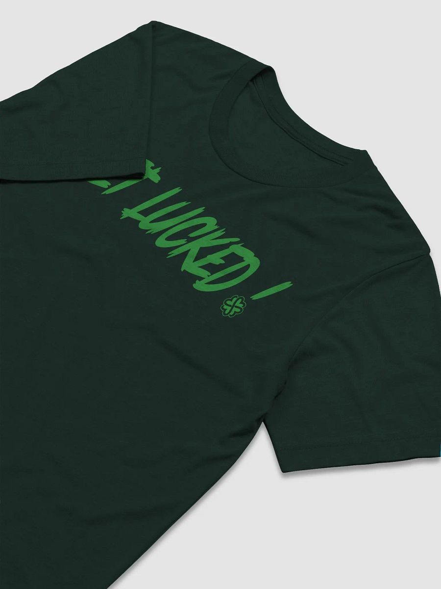 Get Lucked! T-Shirt product image (3)