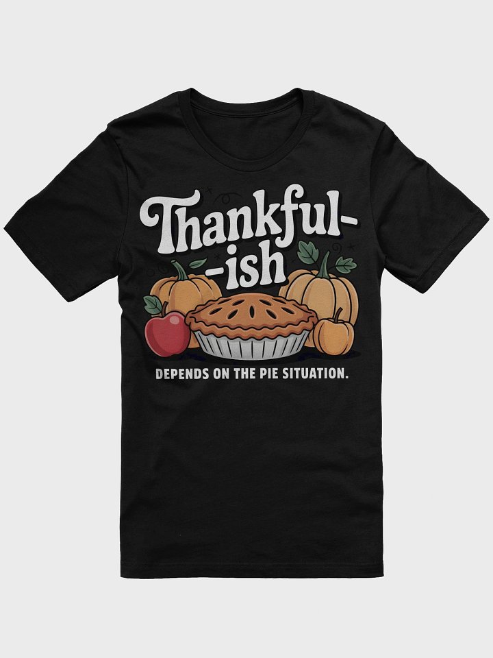 Thankful-ish Autumn Vibes T-Shirt product image (2)