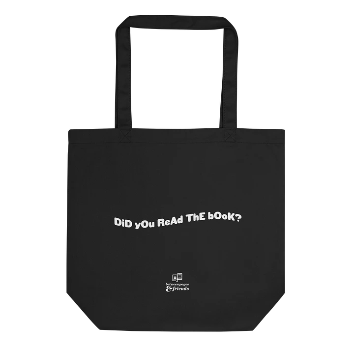 DiD yOu ReAd ThE bOoK? Tote Bag product image (1)
