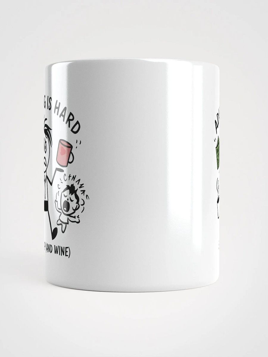Adulting Is Hard Cup product image (14)
