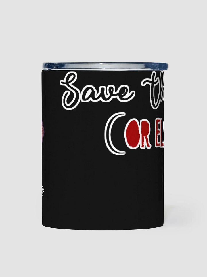 SAVE THE BEES OR ELSE To go Mug! product image (2)
