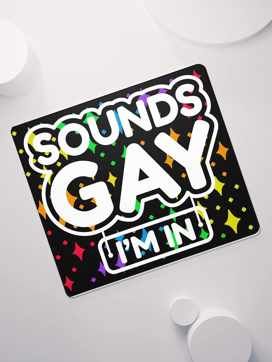 Sounds Gay Mousepad product image (7)