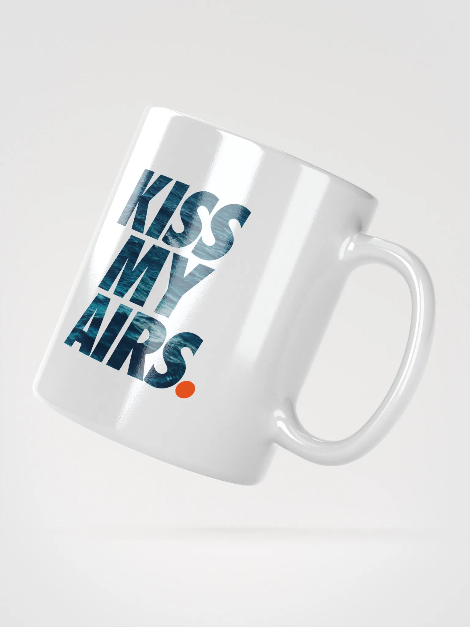 Kiss My Airs MUG product image (2)