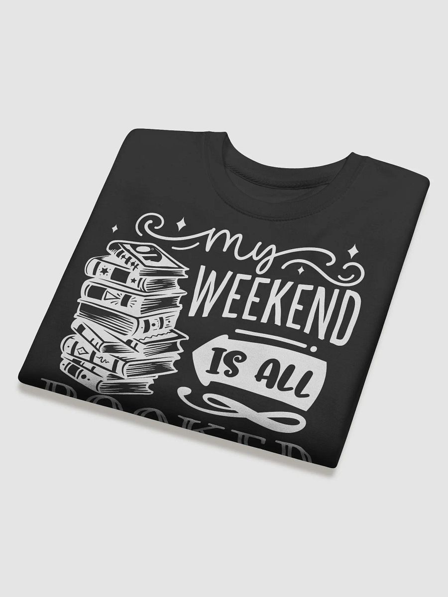 My Weekend Is All Booked Hoodie product image (4)