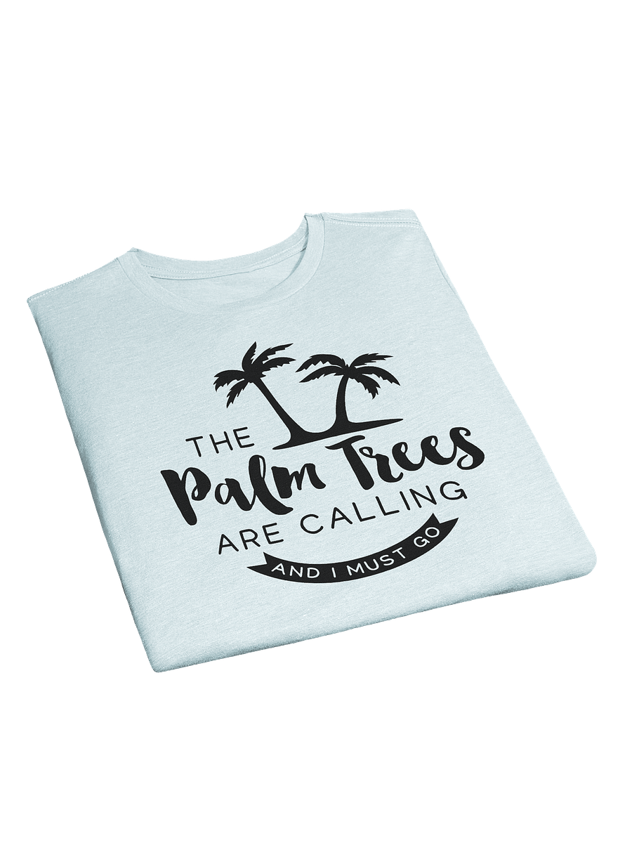 "The Palm Trees are Calling" Supersoft T-Shirt product image (4)