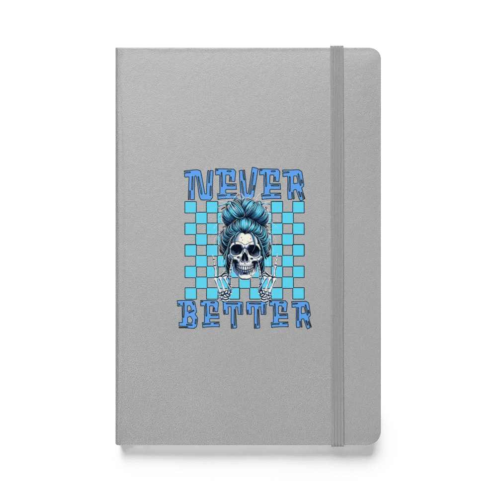 Never Better Skull Woman Rebellious Reflections Hardcover Notebook product image (1)