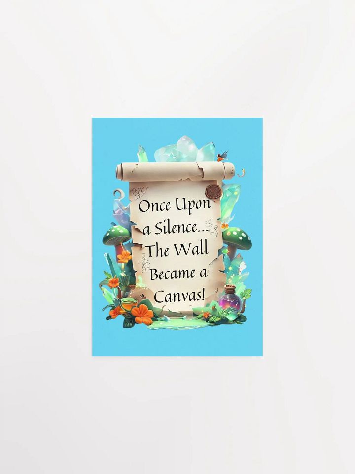 Funny Mom Wall Art – ‘Once Upon A Silence, The Wall Became A Canvas!’ Parenting Humor Print product image (3)