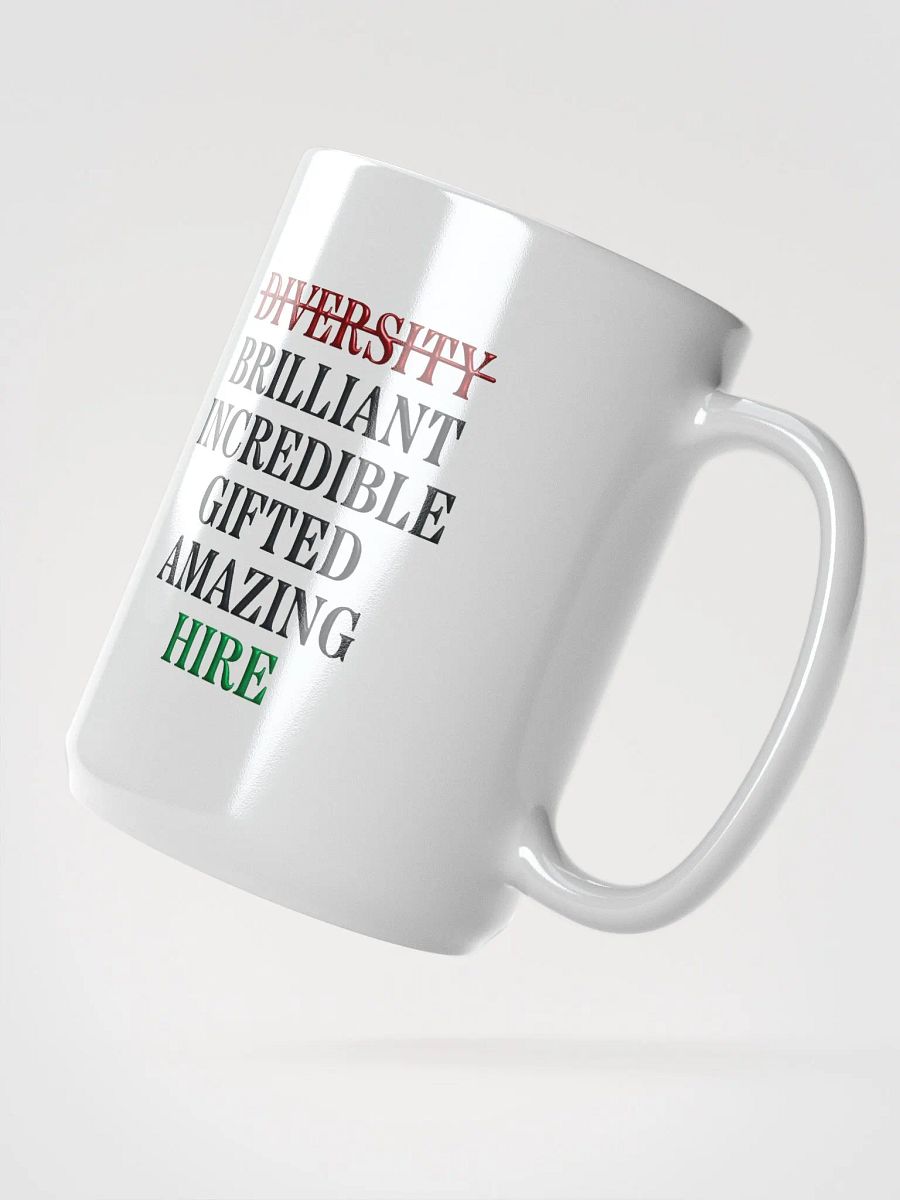 More Than a Diversity Hire | Ceramic Mug 15oz product image (4)
