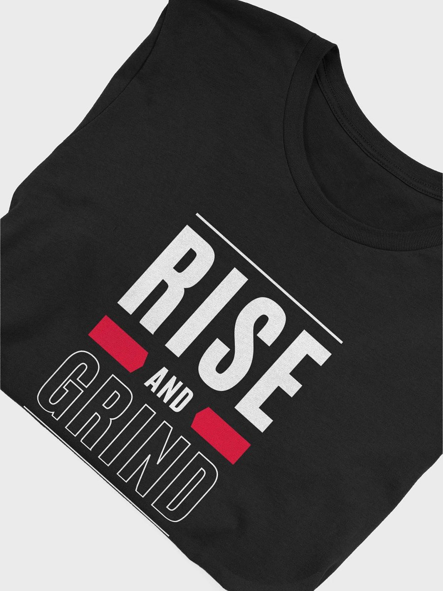 RISE & GRIND - Unisex Tee product image (8)