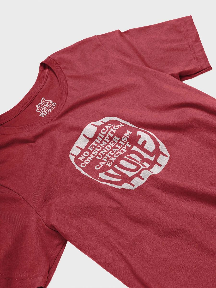 No Ethical Consumption... T-shirt product image (3)