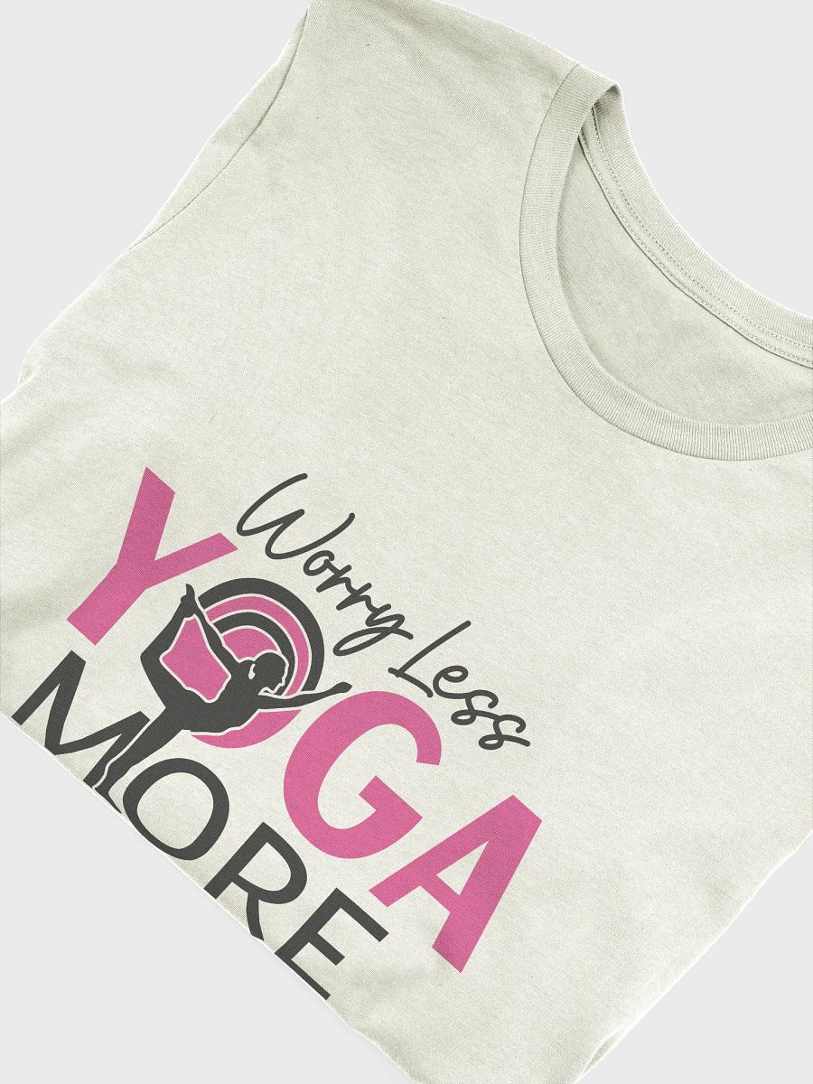 Worry Less Yoga More T-Shirt product image (5)