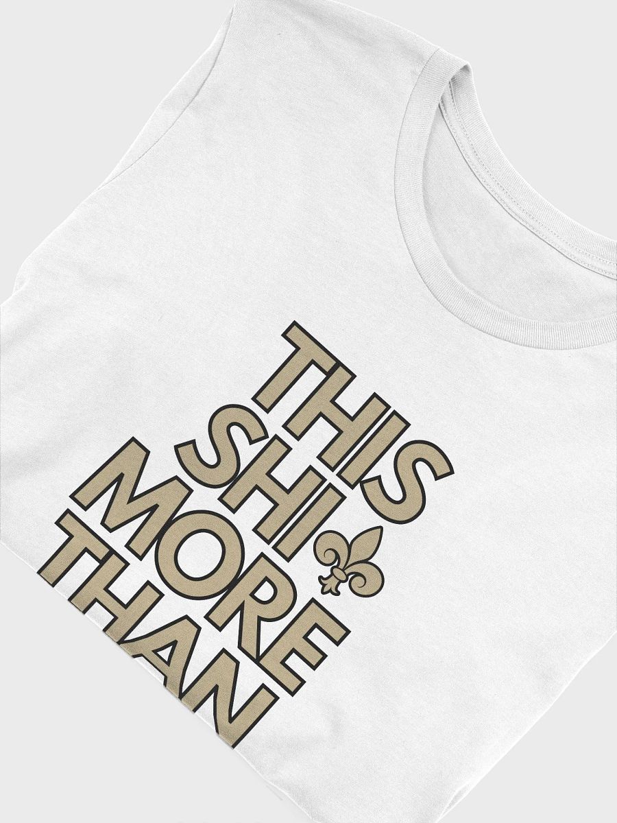 This Shit More Than A Game Shirt (White On Gold) product image (5)