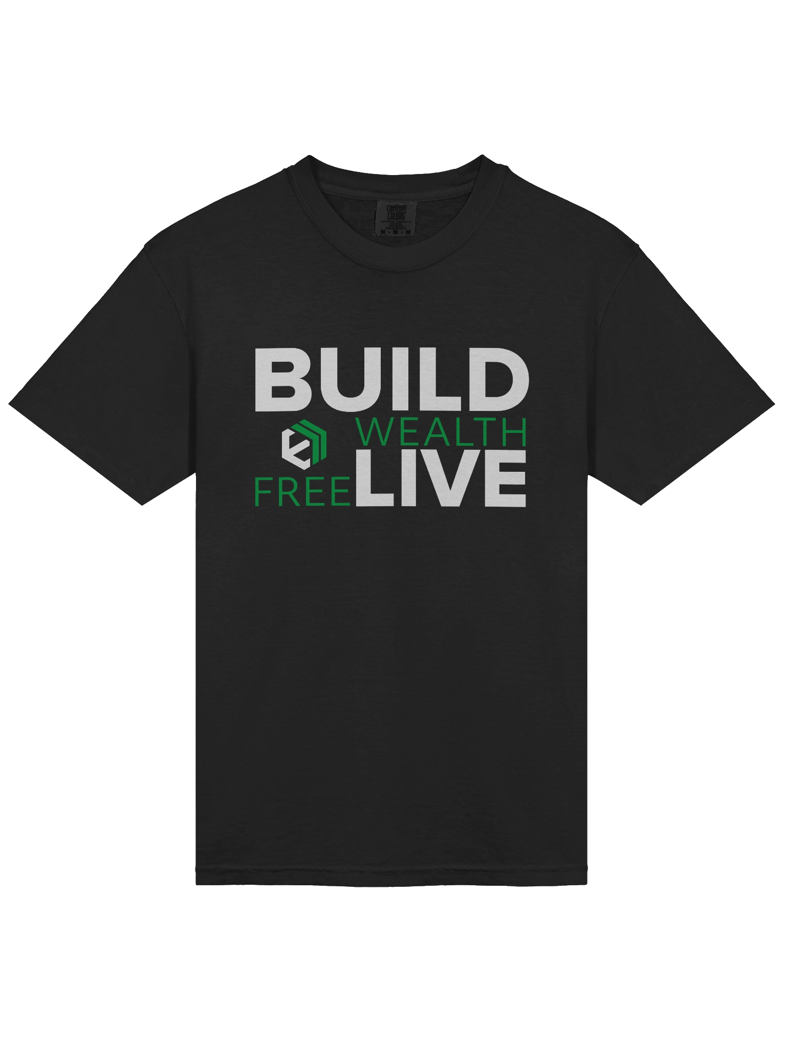 Build Wealth. Live Free. T-Shirt product image (3)