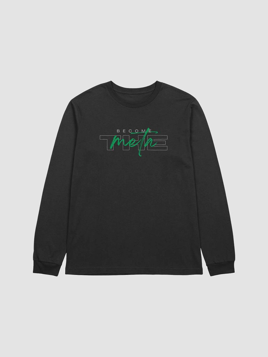 Become the meta Longsleeve product image (1)